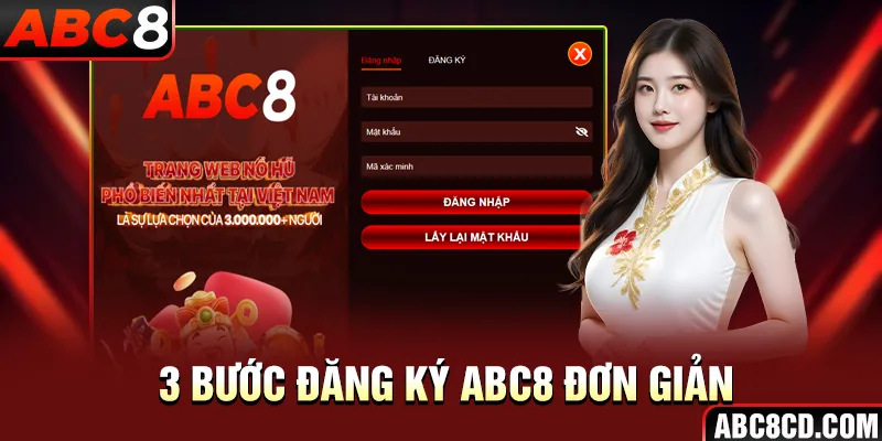 3 bước đăng ký ABC8 đơn giản