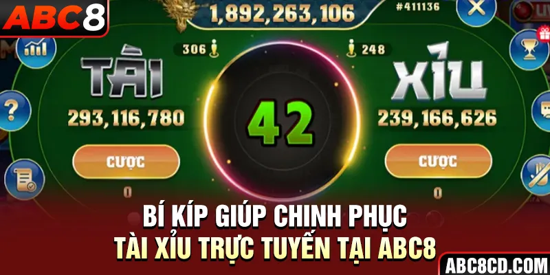 Bí kíp giúp chinh phục Tài Xỉu trực tuyến tại ABC8