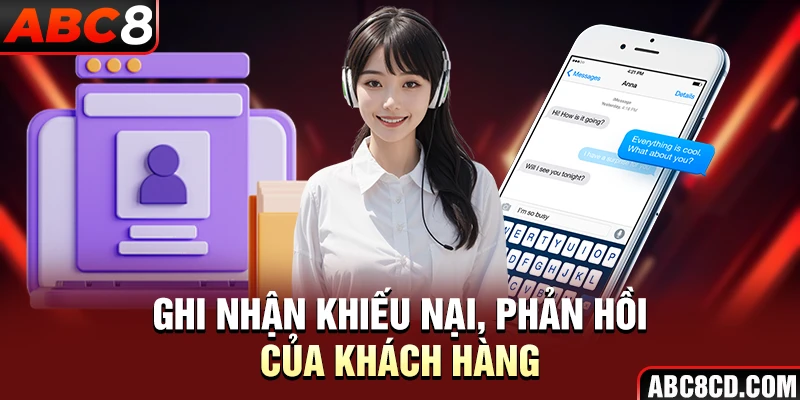 Ghi nhận Khiếu nại, phản hồi của khách hàng