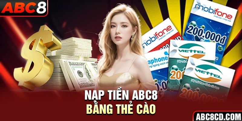 Nạp tiền ABC8 bằng thẻ cào